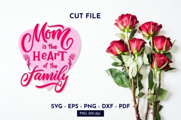 Download Mom Quotes for Mothers Day. Cut File. - Premium Resources