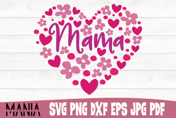 Download Mama Heart Design, Mother's Day Cut File - Premium Bundle