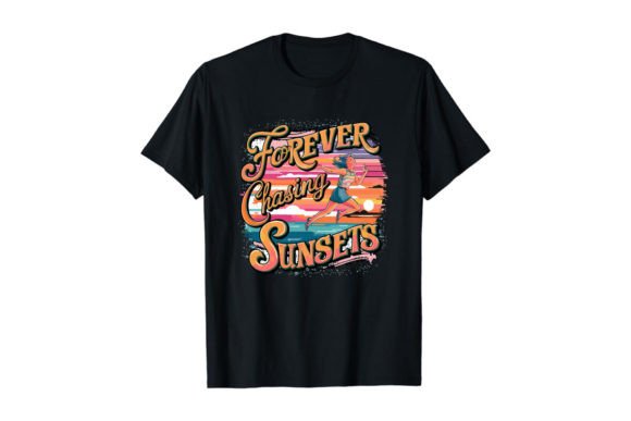 Download Forever Chasing Sunsets Tee, Sun Seeker - Premium Bundle